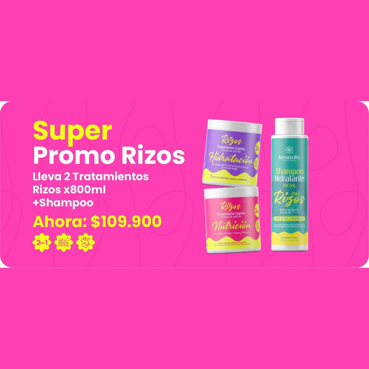 Super Promo Rizos: dos tratamientos de 800 mL y un shampoo